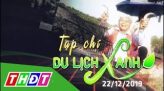 Tạp chí Du lịch xanh - 28/02/2020: Thăm làng Hòa An xưa