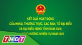 Phóng sự - 09/01/2025: Giải pháp nâng cao chất lượng sinh hoạt chi bộ gắn với phát huy hiệu quả 