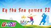 Kỳ thú SEA Games 32 – 18/5/2023