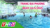 Trang địa phương - Thứ Tư, 28/5/2025 - H.Cao Lãnh