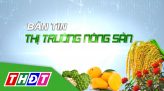 Bản tin thị trường nông sản - 09/12/2024: Đảm bảo nguồn cung sản phẩm chăn nuôi dịp tết